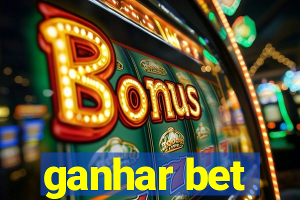 ganhar bet